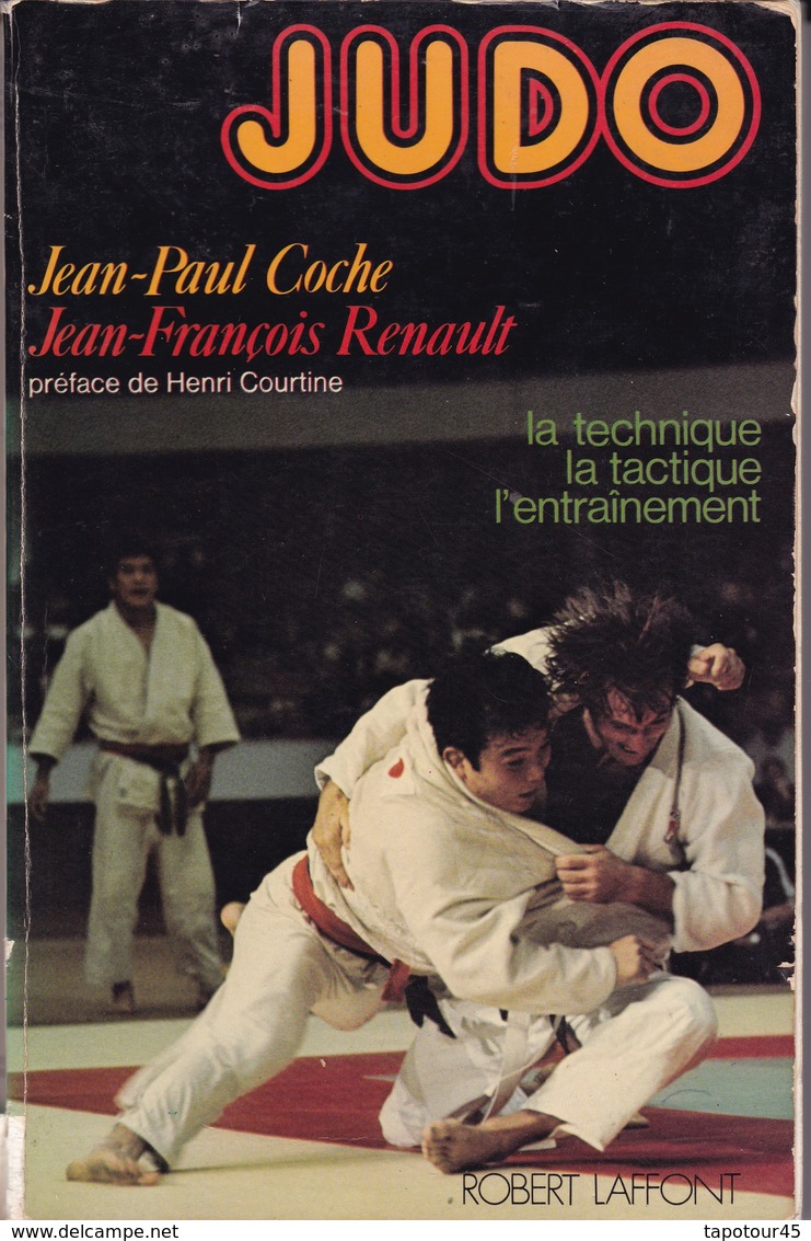 Livre De 215 Pages Sur "Judo " J P Coche /J F Renault 1975 Couverture Déchirée - Gevechtssport