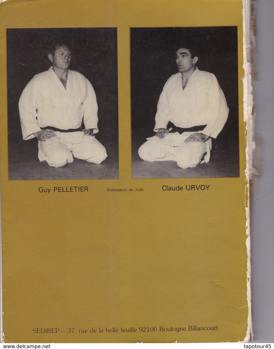 Livre De 200 Pages Sur "Judo" "NE WAZA " Guy Pelletier/ Claude Urvoy 1981 Couverture Déchirée Derrière Voir Photos - Artes Marciales