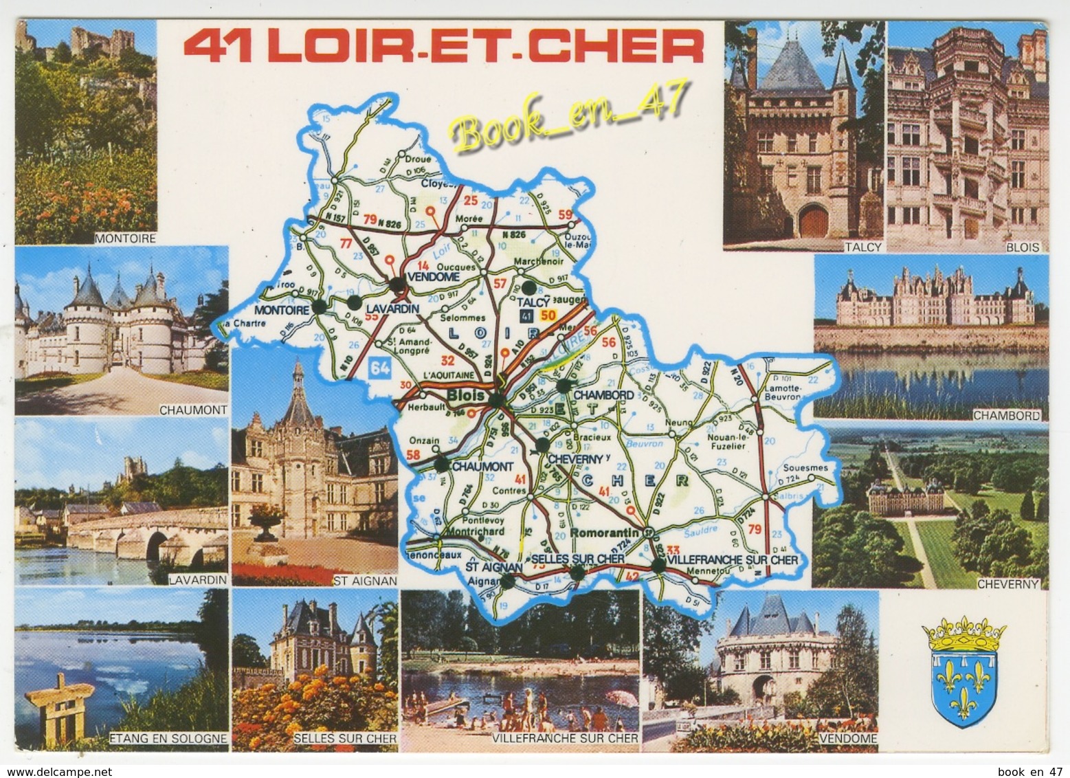 {78594} 41 Loir Et Cher , Carte Et Multivues ; Montoire , Chaumont , Talcy , Blois , Vendôme , Cheverny , Chambord - Cartes Géographiques