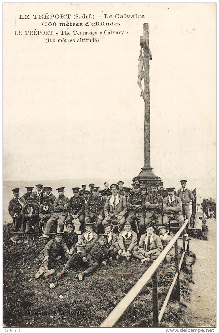 LE TREPORT LE CALVAIRE TRES ANIME PECHEURS ? SOLDATS ANGLAIS TOMMYS ?  76 SEINE-MARITIME - Le Treport