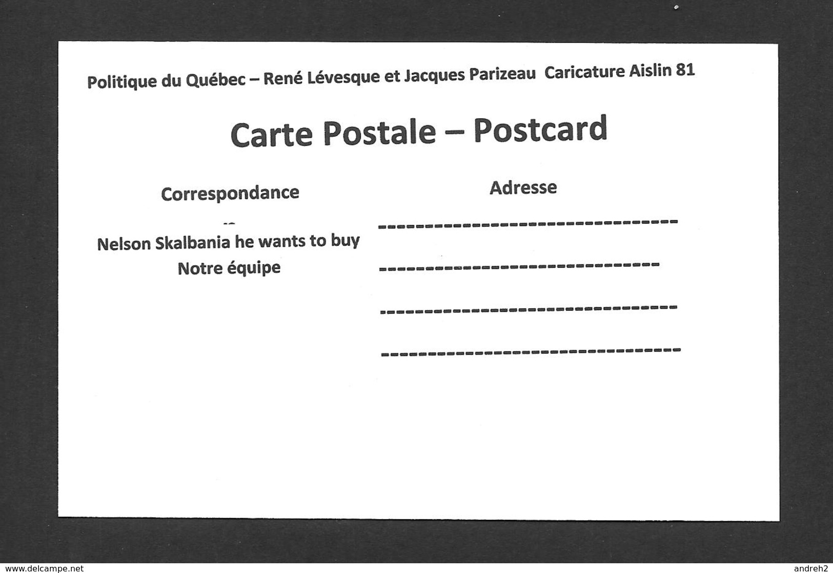 POLITIQUE DU QUÉBEC - RENÉ LÉVESQUE & JACQUES PARIZEAU - NELSON SKALBANIA HE WANTS TO BUY NOTRE ÉQUIPE -  PAR AISLIN 81 - Personnages