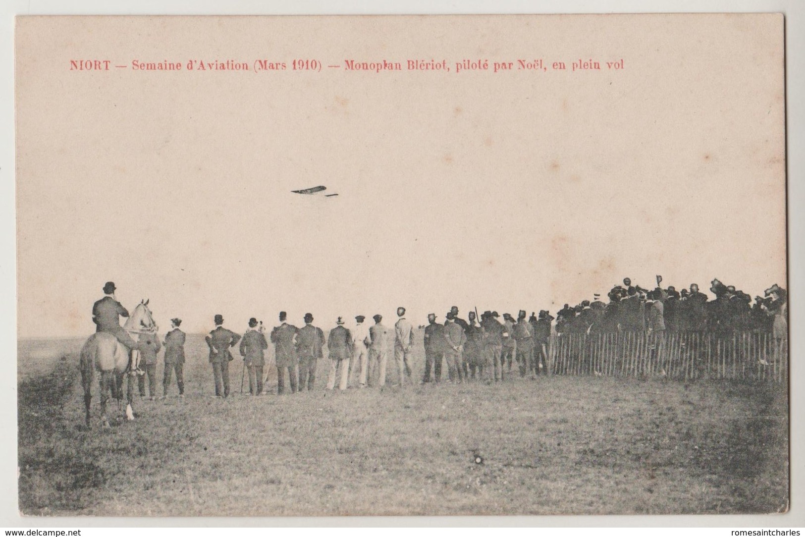CPA 79 NIORT Semaine De L' Aviation Mars 1910 - Monoplan Blériot Piloté Par Noël En Plein Vol - Niort