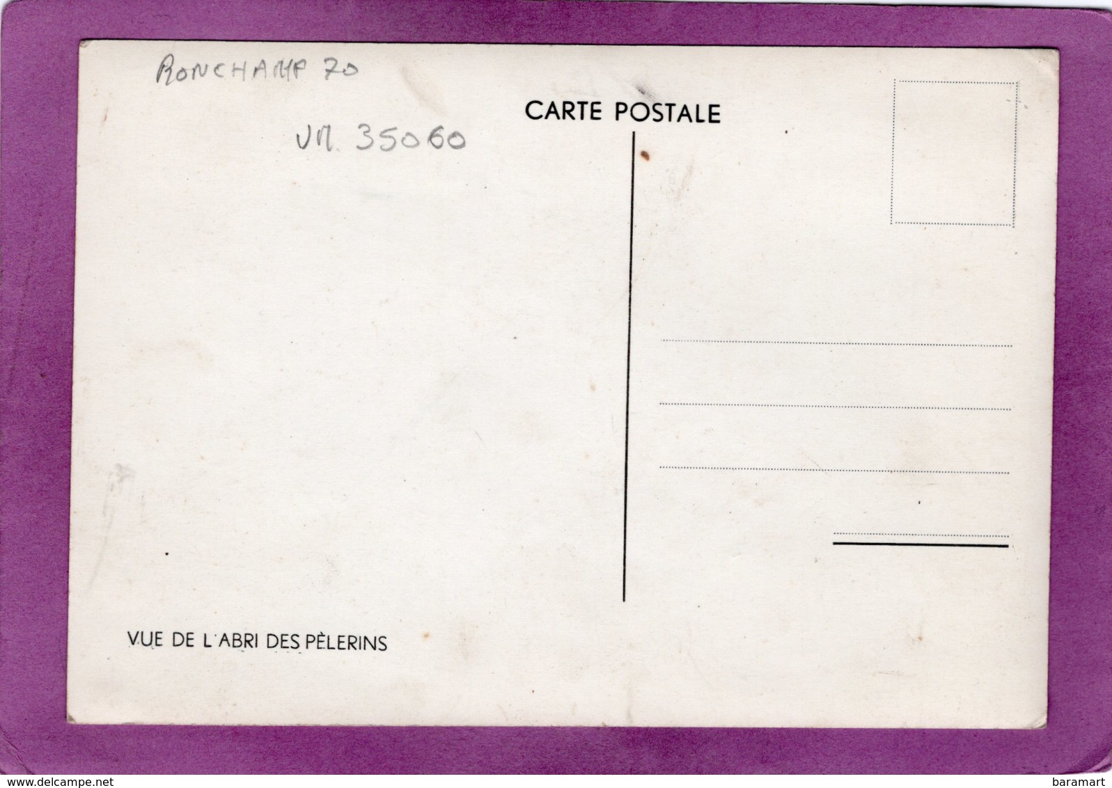 70 RONCHAMP Vue De L'abri Des Pelérins  Prés De La Chapelle De Notre Dame Du Haut Carte Photo - Autres & Non Classés