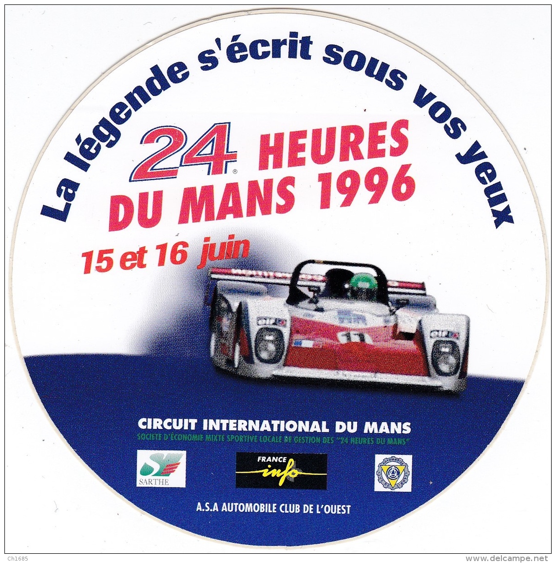 Autocollant Des 24 Heures Du Mans Des 15 Juin Et 16 Juin 1996 - Autres & Non Classés