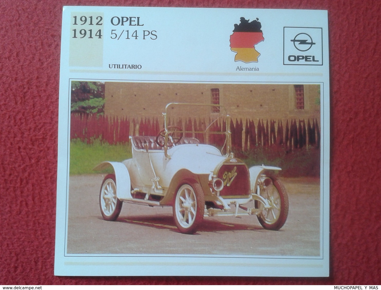 FICHA TÉCNICA DATA TECNICAL SHEET FICHE TECHNIQUE AUTO COCHE CAR VOITURE 1912 1914 OPEL 5/14 PS ALEMANIA GERMANY CARS - Automobili