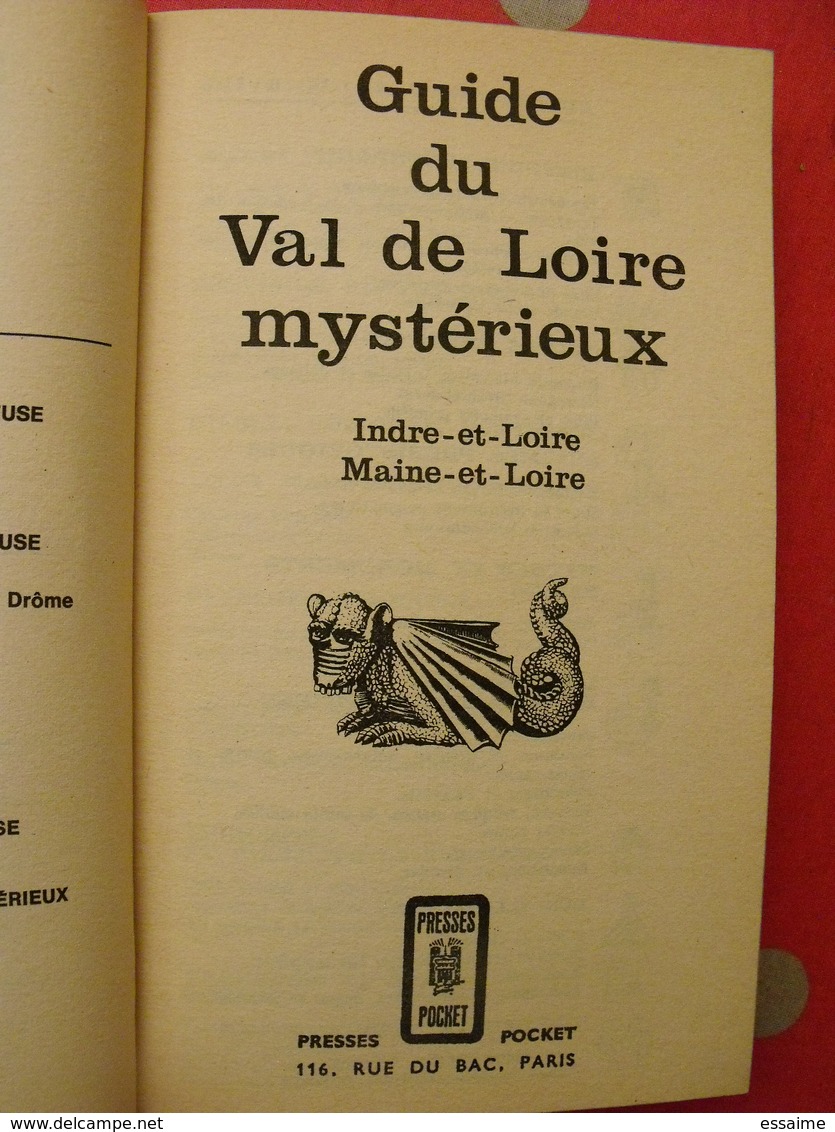 Guide Du Val De Loire Mystérieux. Indre Et Loire, Maine Et Loire. Tchou éditeur 1966 - Pays De Loire