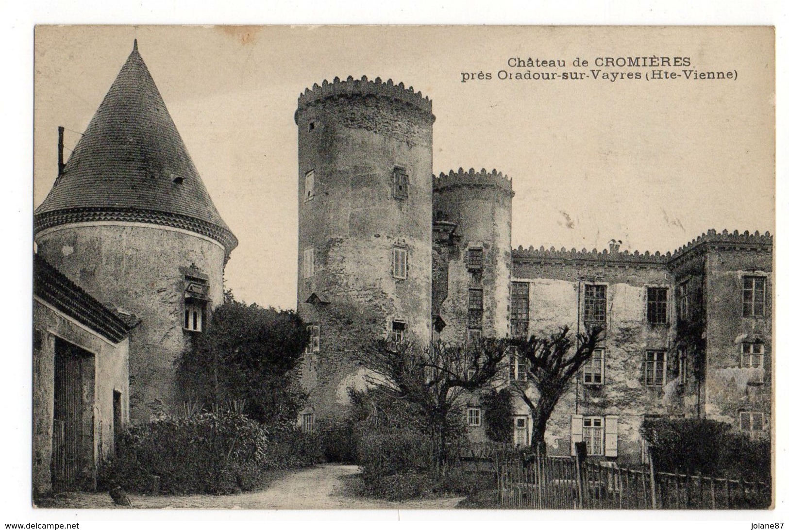 CPA  87   ORADOUR SUR VAYRES    CHATEAU DE CROMIERES - Oradour Sur Vayres