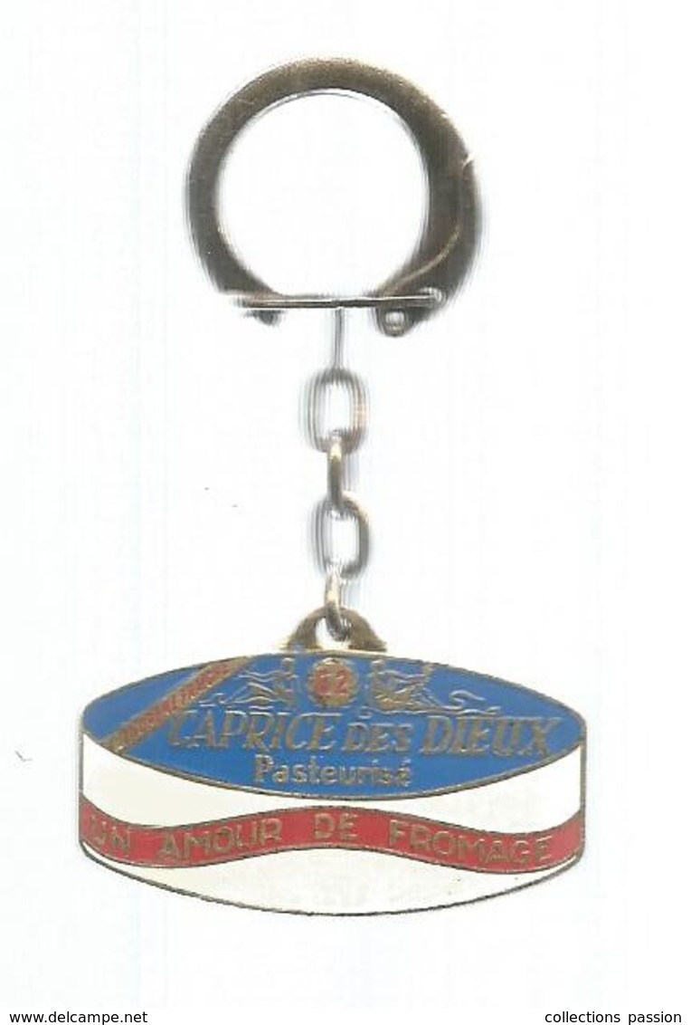 Porte Clefs, Clés , Fromage , CAPRICE DES DIEUX, 2 Scans ,  Frais Fr 1.95 E - Schlüsselanhänger