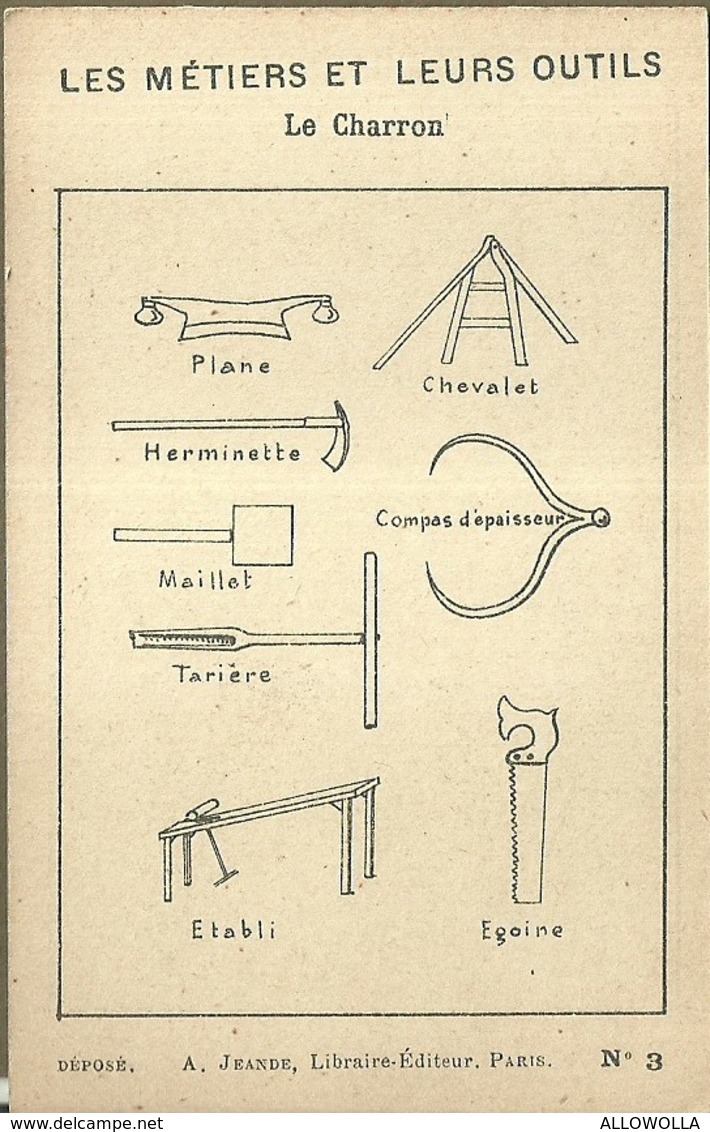 1455 " LES METIERS ET LEURS OUTILS  - N° 3 - LE CHARRON " FIGURINA DIDATTICA ORIGINALE - Altri & Non Classificati