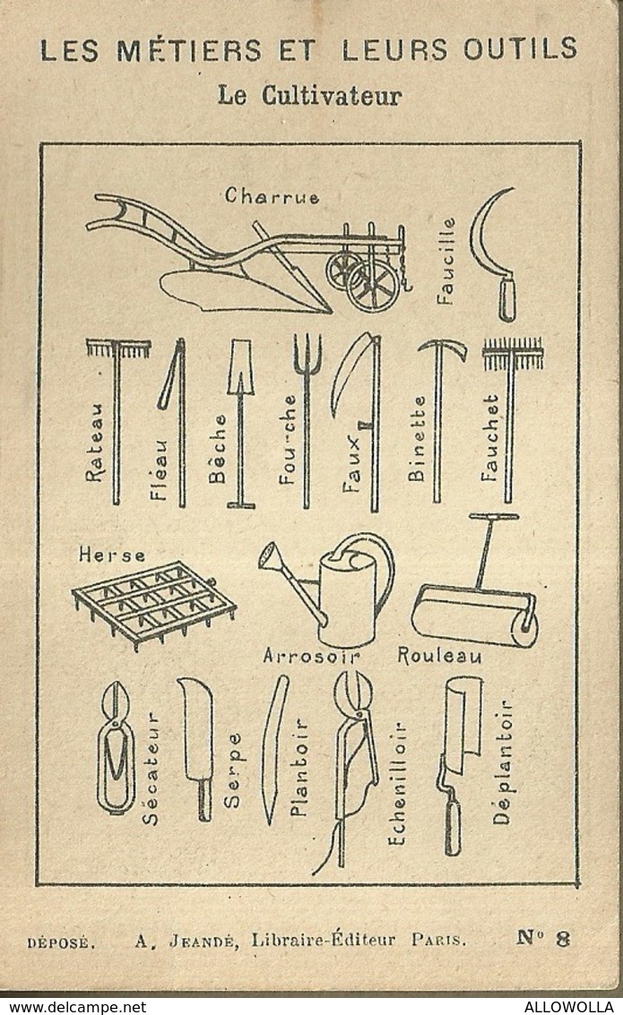 1459 " LES METIERS ET LEURS OUTILS  - N° 8 - LE CULTIVATEUR " FIGURINA DIDATTICA ORIGINALE - Altri & Non Classificati