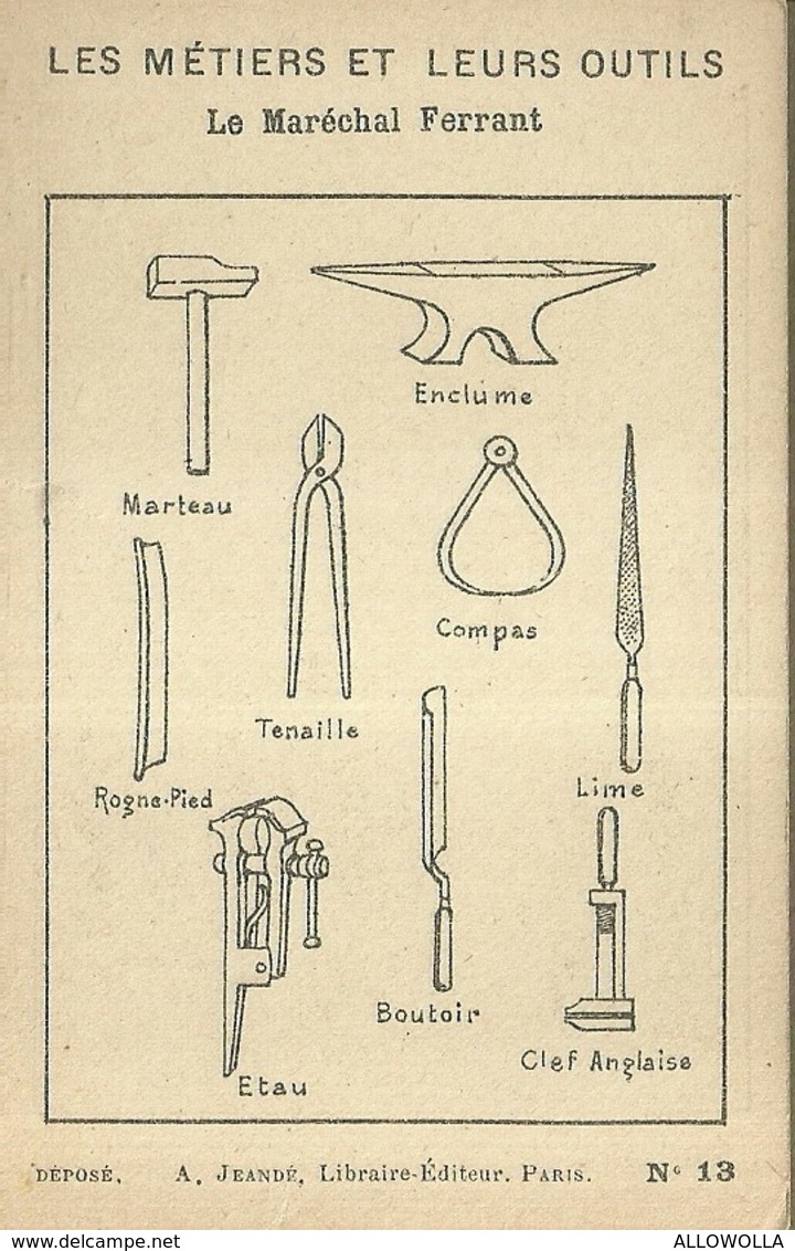 1464 " LES METIERS ET LEURS OUTILS  - N° 13 - LE MARECHAL FERRANT " FIGURINA DIDATTICA ORIGINALE - Altri & Non Classificati