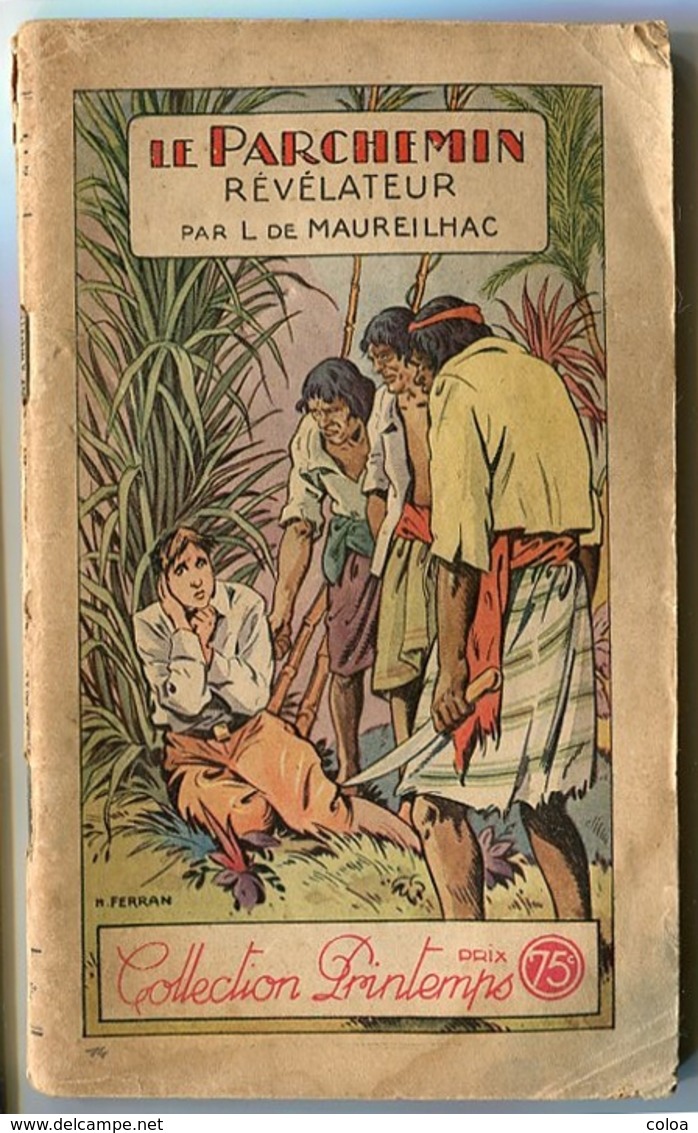 L. De MAUREILHAC Le Parchemin Révélateur Collection PRINTEMPS - 1901-1940