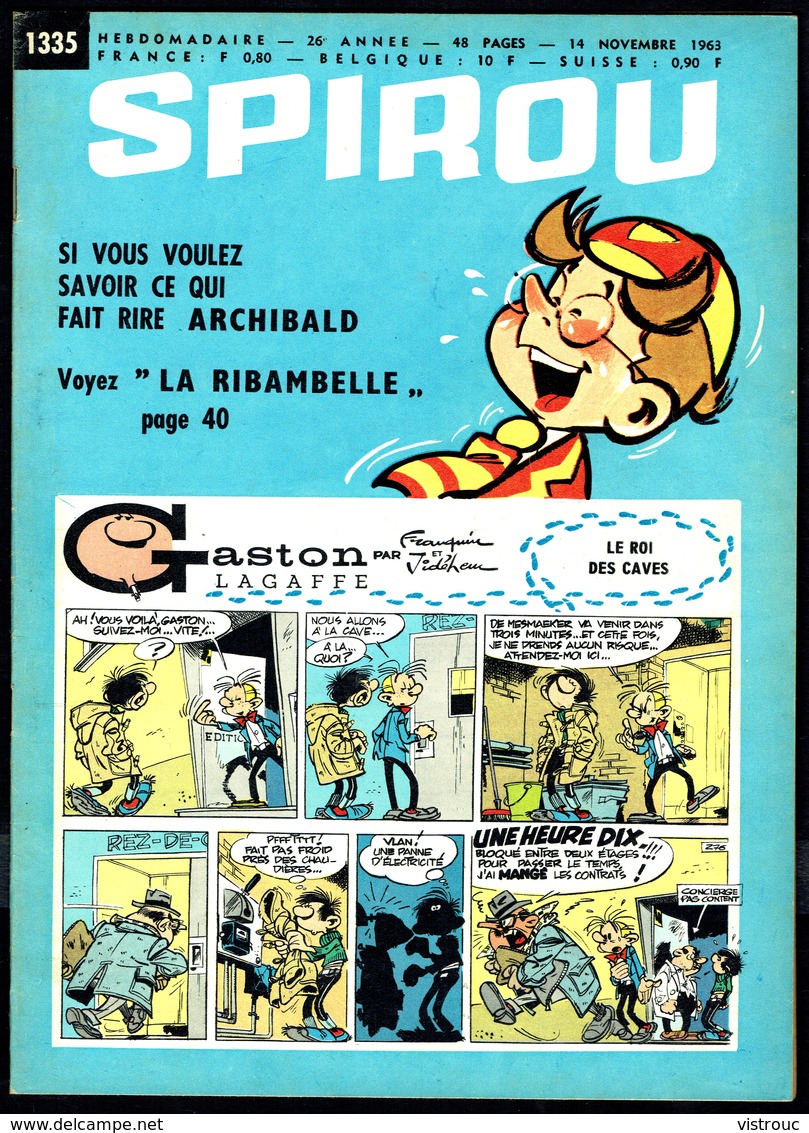 SPIROU N° 1335 -  Année 1963 - Couverture "GASTON" De FRANQUIN Et "RIBAMBELLE" De ROBA. - Spirou Magazine