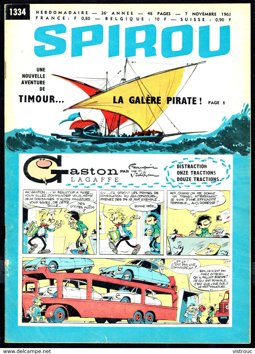 SPIROU N° 1334 -  Année 1963 - Couverture "GASTON" De FRANQUIN Et "TIMOUR" De SIRIUS. - Spirou Magazine