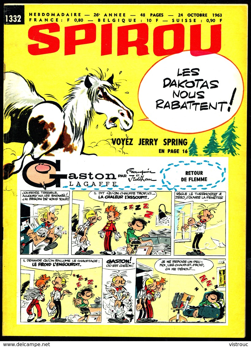 SPIROU N° 1332 -  Année 1963 - Couverture "GASTON" De FRANQUIN Et "JERRY SPRING" De JIGE. - Spirou Magazine