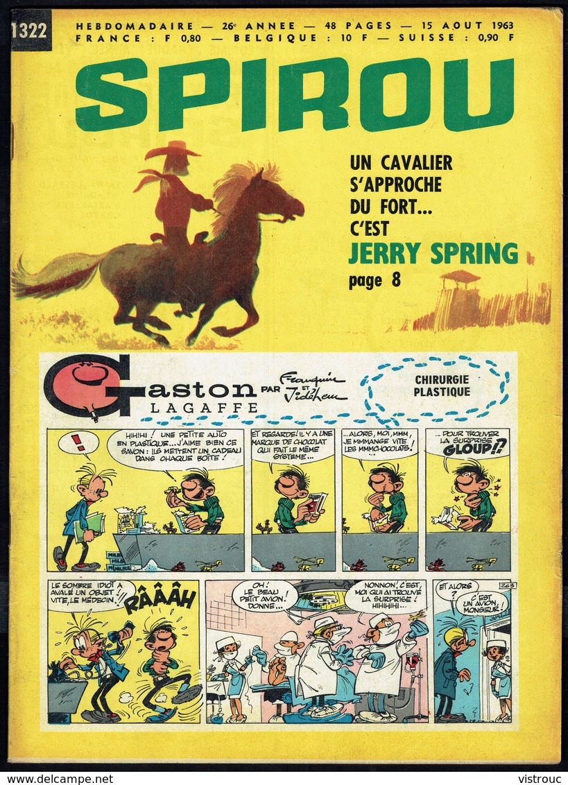 SPIROU N° 1322 -  Année 1963 - Couverture "GASTON" De FRANQUIN Et "JERRY SPRING" De JIGE. - Spirou Magazine