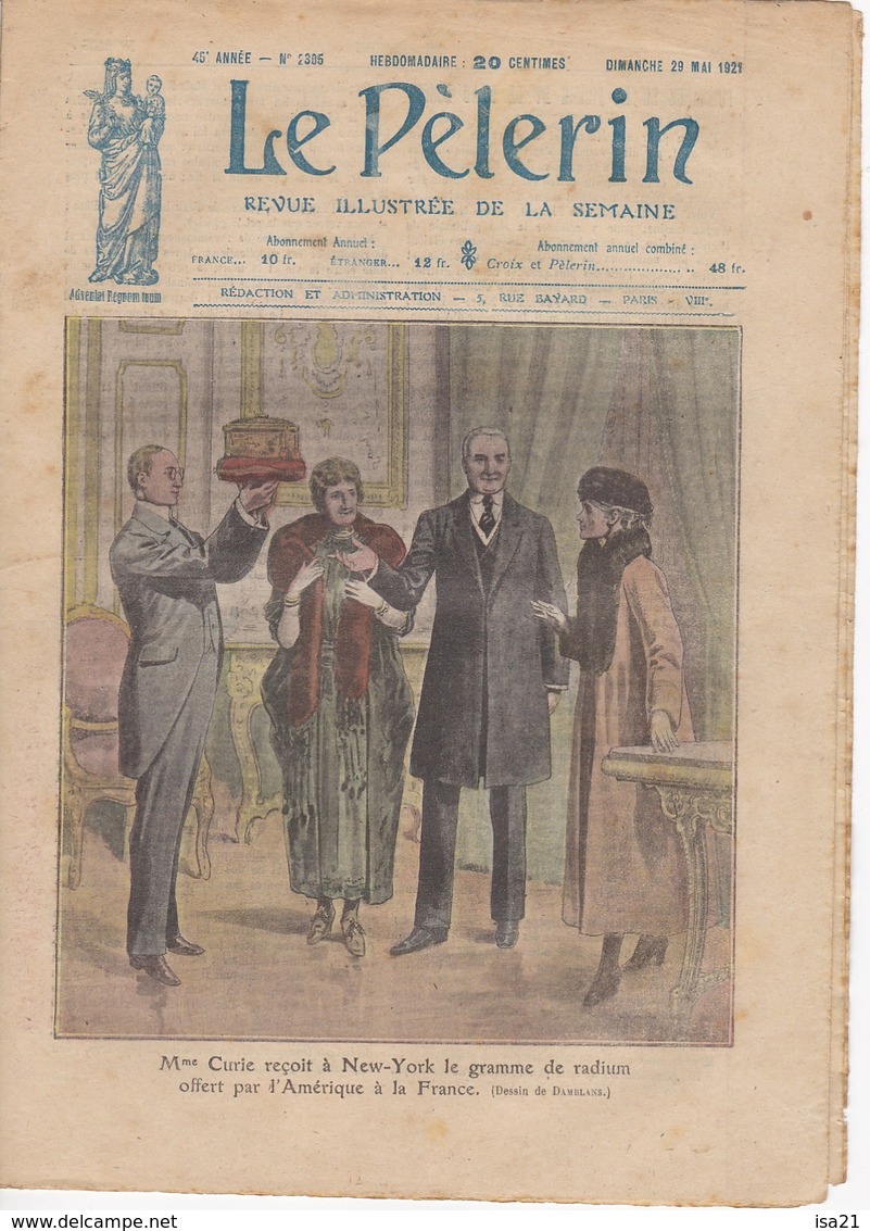 LE PELERIN 1921 29 Mai Mme Curie à New-York, Sur Le Rhin, Mgr Lecomte év D'Amiens, Mont St Michel, - 1900 - 1949