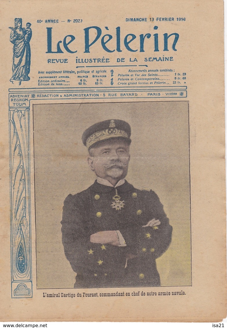 LE PELERIN 1916 13 Février Photos De Guerre, Amiral Dartige Du Fournet, Le Casque De Nos Poilus, Poincaré - 1900 - 1949