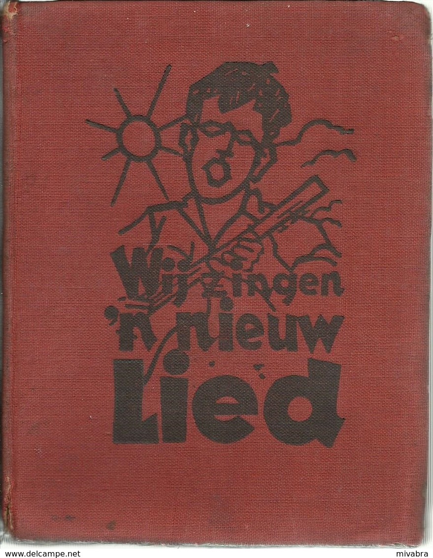 1936 - WIJ ZINGEN 'N NIEUW LIED - UITGAVE CARITAS STUDENTEN EN KSA OOST VLAANDEREN 1936 - Corales