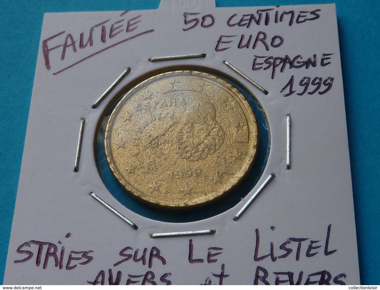 FAUTEE ***  50 CENTIMES EURO ESPAGNE 1999 ( 6 Photos ) - Abarten Und Kuriositäten