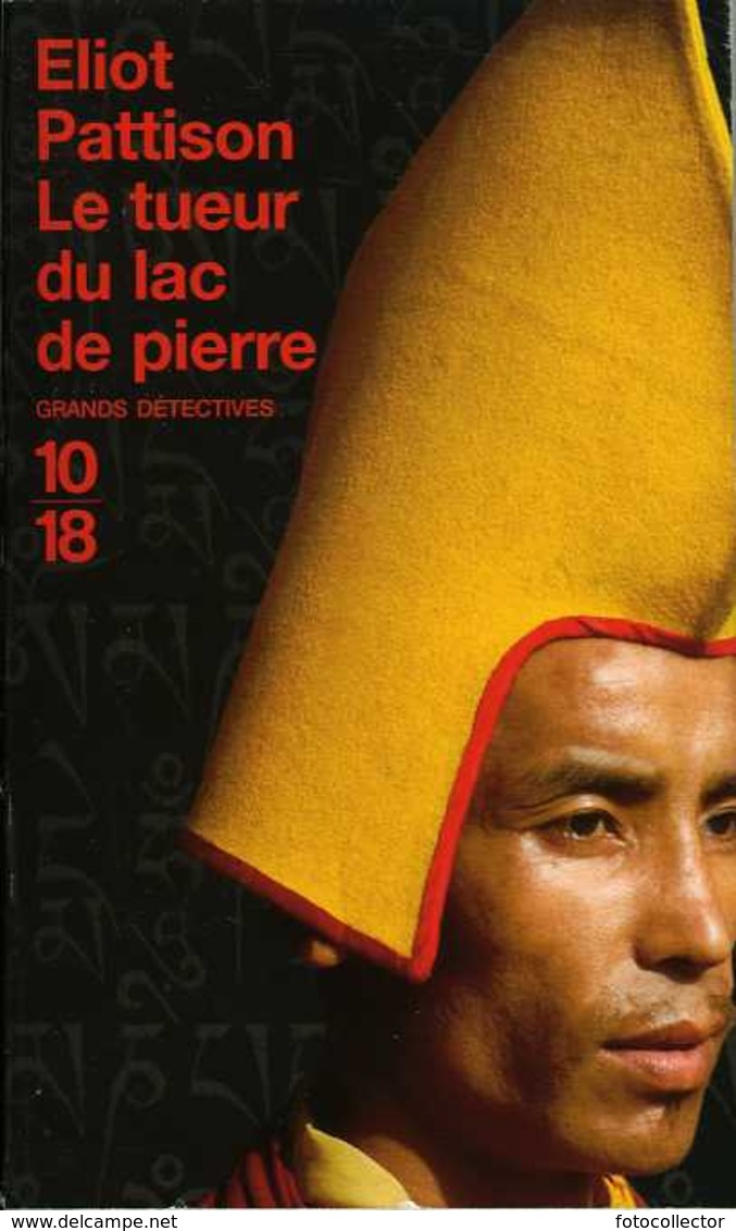 Grands Détectives 1018 N° 3652 : Le Tueur Du Lac De Pierre Par Pattison (ISBN 2264037997 EAN 9782264037992) - 10/18 - Bekende Detectives