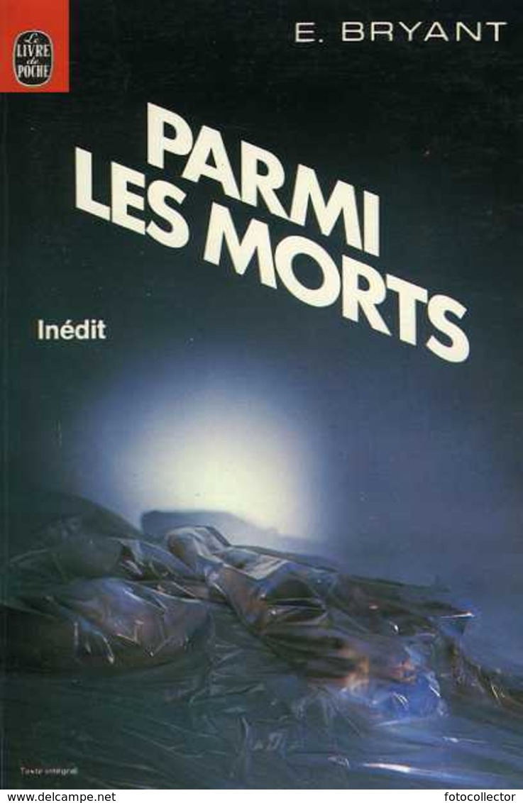 Parmi Les Morts Par Bryant (ISBN 2253023078) - Livre De Poche