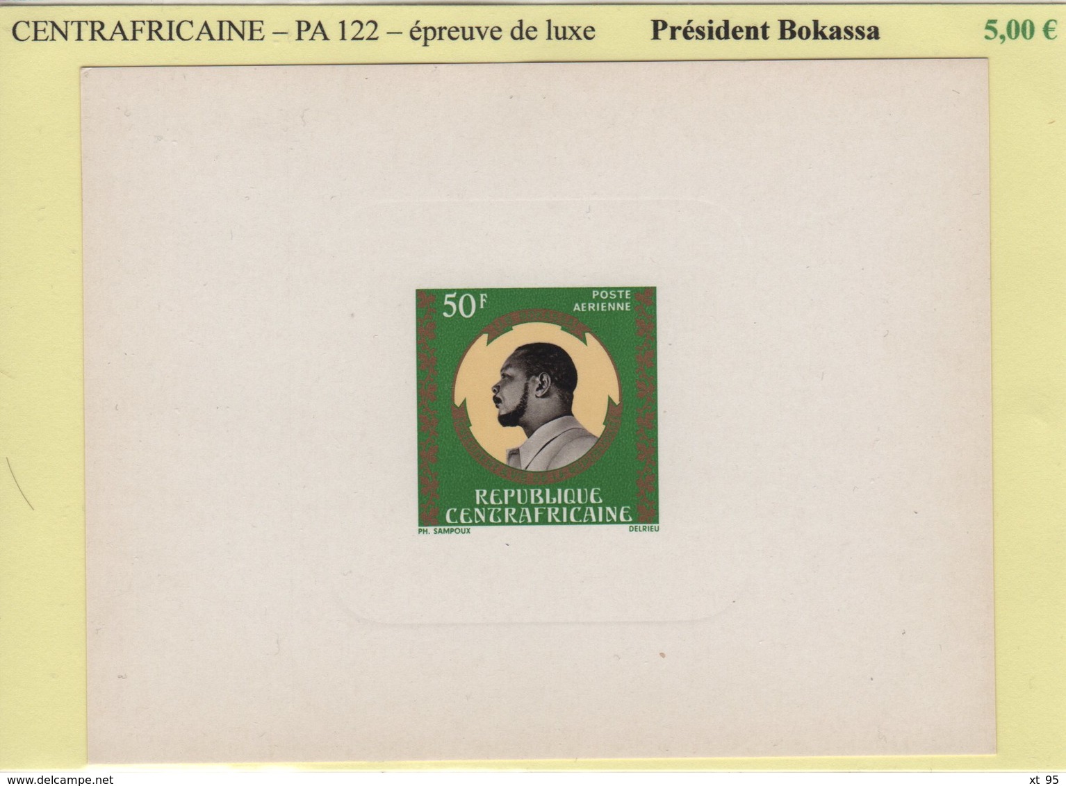 Centrafricaine - Epreuve De Luxe - PA N°122 - President Bokassa - Centrafricaine (République)