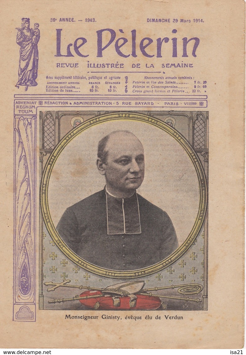 LE PELERIN 1914 29 Mars Mgr Ginisty Ev De Verdun, Allemagne Et Russie, L'aviateur Hanouille Se Noie, Gal Lyautey... - 1900 - 1949