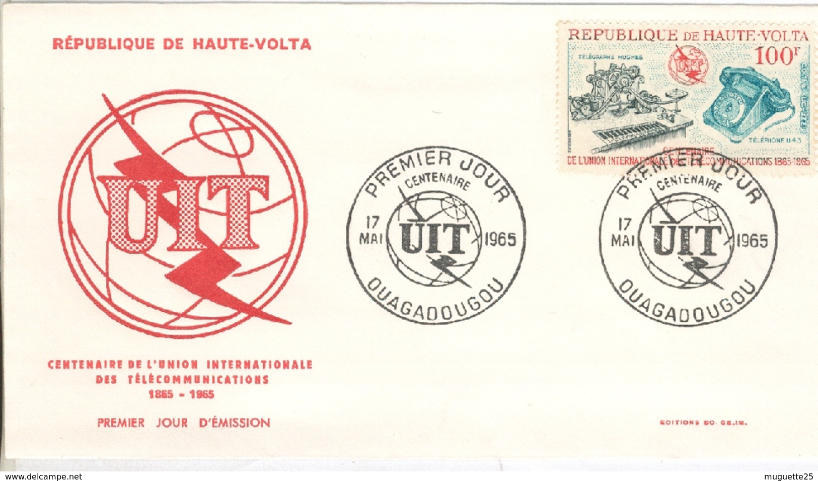 Enveloppe Premier Jour  Centenaire Télécommunications  17  Mai 1965  OUAGADOUGOU - République De Haute Volta - Post