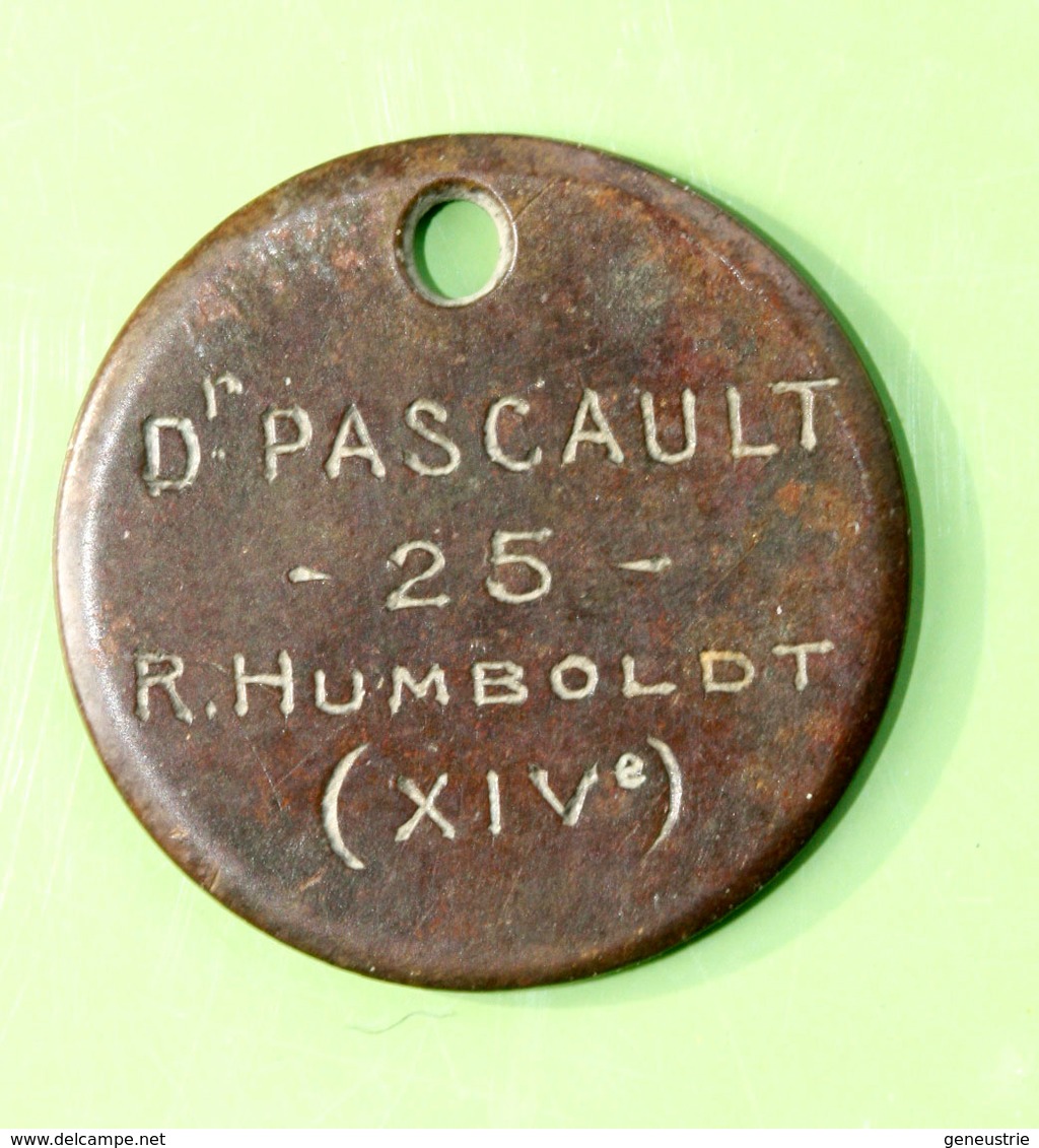 Jeton D'identification De Chien "Dr Pascault - 25 Rue Humboldt - Paris" Médaille De Chien - Professionals / Firms