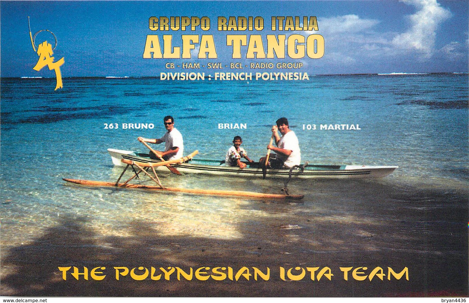 POLYNESIE FRANCAISE - "THE POLYNESIAN IOTA TEAM" - RADIO GROUP - CARTE (9 X 14 Cm) - Polynésie Française