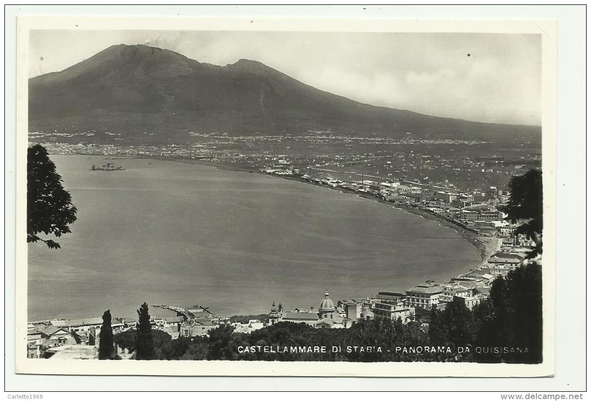 CASTELLAMMARE DI STABIA - PANORAMA DA QUISISANA VIAGGIATA FP - Castellammare Di Stabia