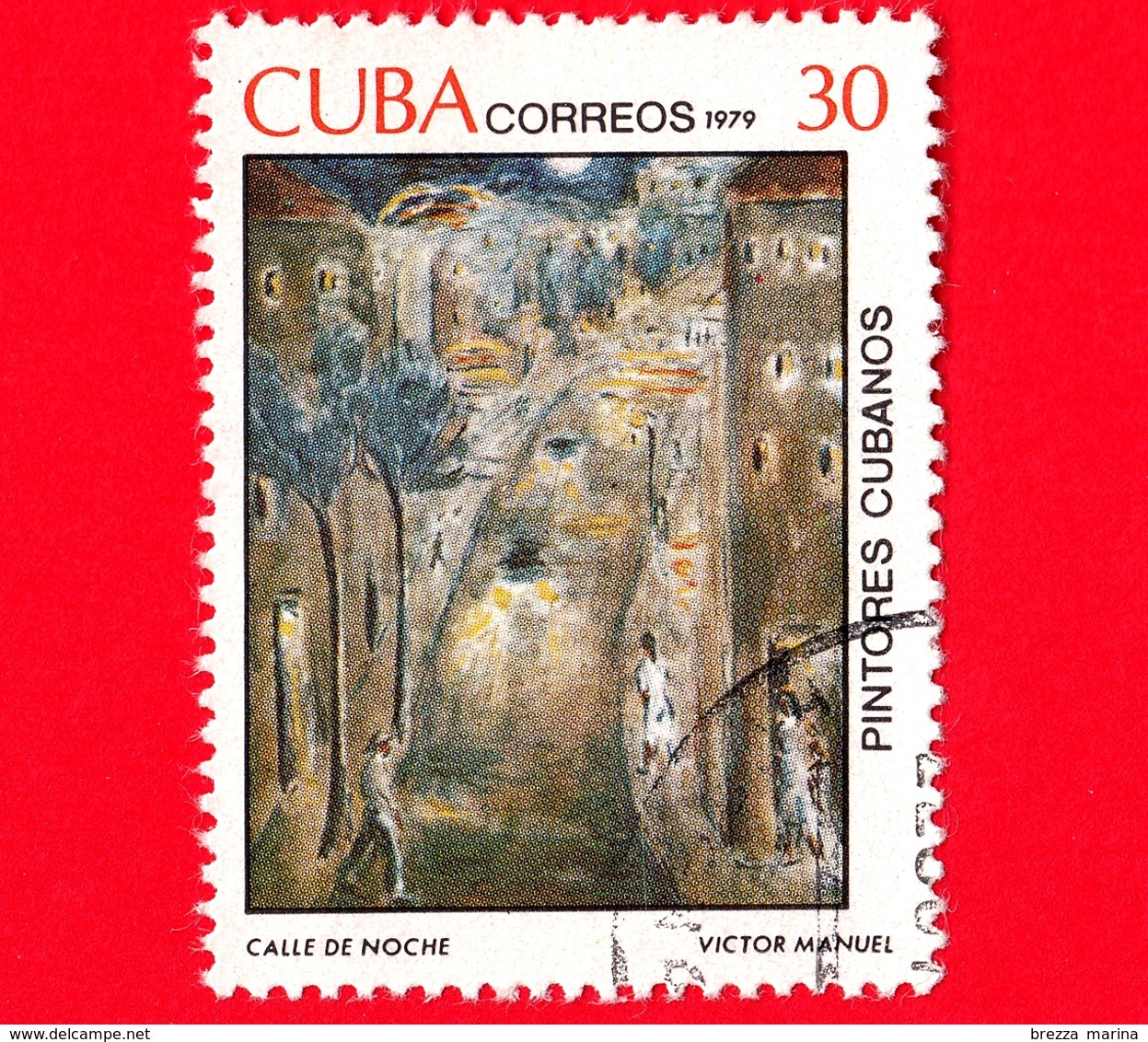 CUBA - Usato - 1979 - Dipinti Di Victor Emmanuel Garcia - Calle De Noche - 30 - Gebraucht