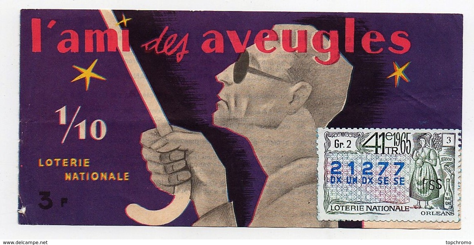Billet De Loterie Nationale L'ami Des Aveugles Timbre 1965 Orléans - Billets De Loterie