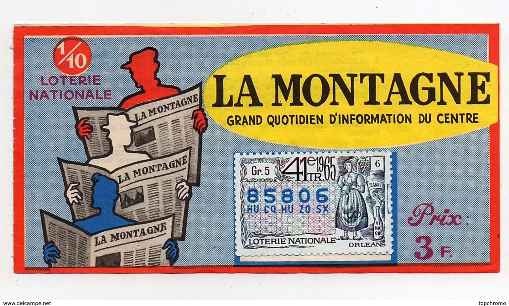 Billet De Loterie Nationale La Montagne Grand Quotidien D'information Du Centre Timbre 1965 Orléans - Billets De Loterie