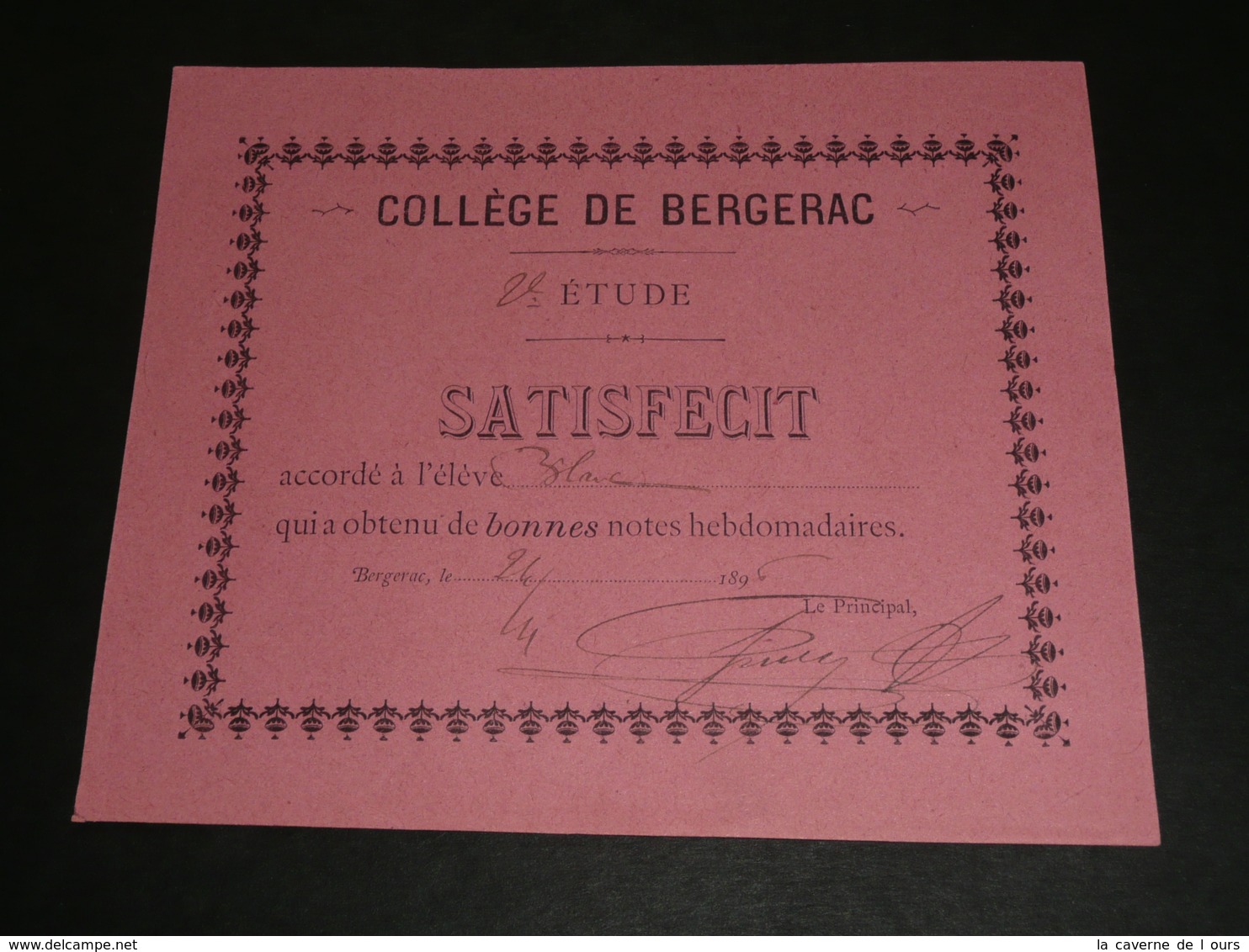 Lot 3 Documents Anciens 1896 SATISFECIT, Collège De BERGERAC 24, Bon Point, Bons Points - Diplômes & Bulletins Scolaires