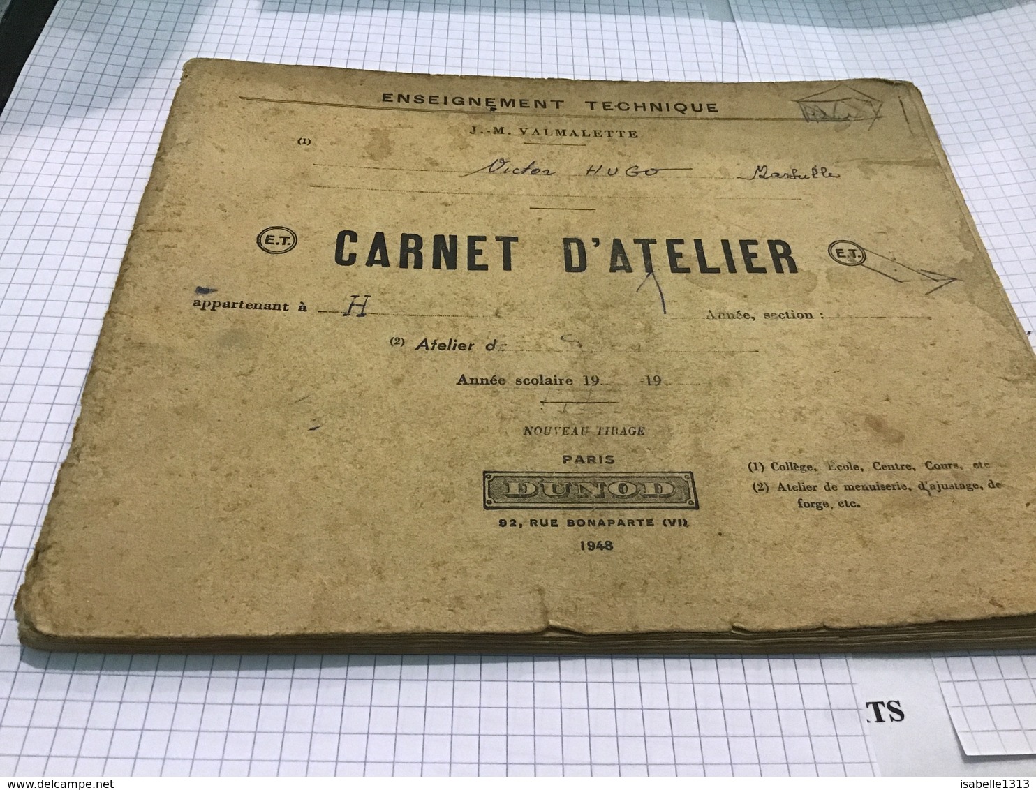 Enseignement  Technique Victor Hugo Marseille Carnet D’atelier Outillage Mise à La Disposition De L’élève Ajustage - Matériel Et Accessoires