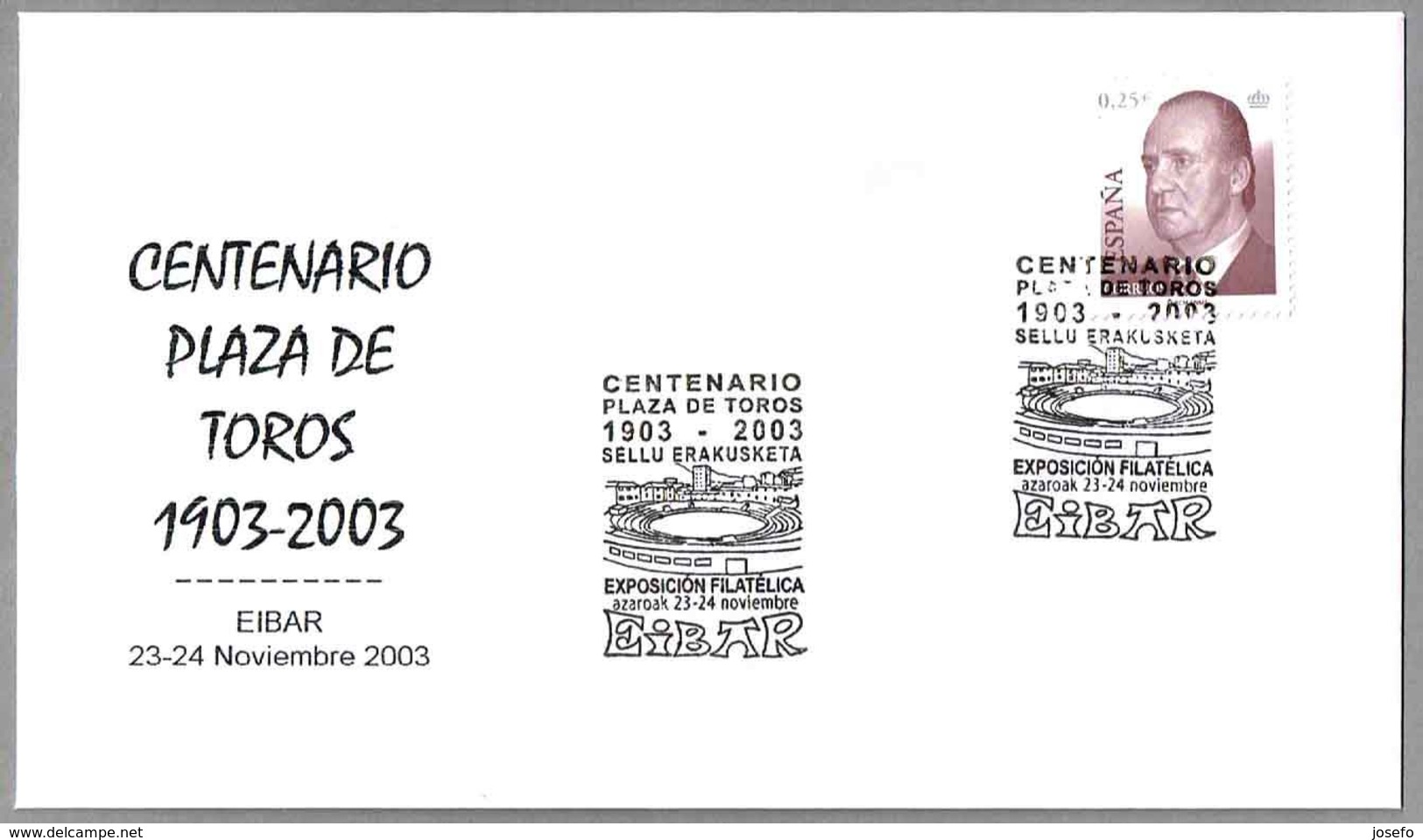 100 Años PLAZA DE TOROS - 100 Years BULL RING. Eibar, Pais Vasco, 2003 - Otros & Sin Clasificación