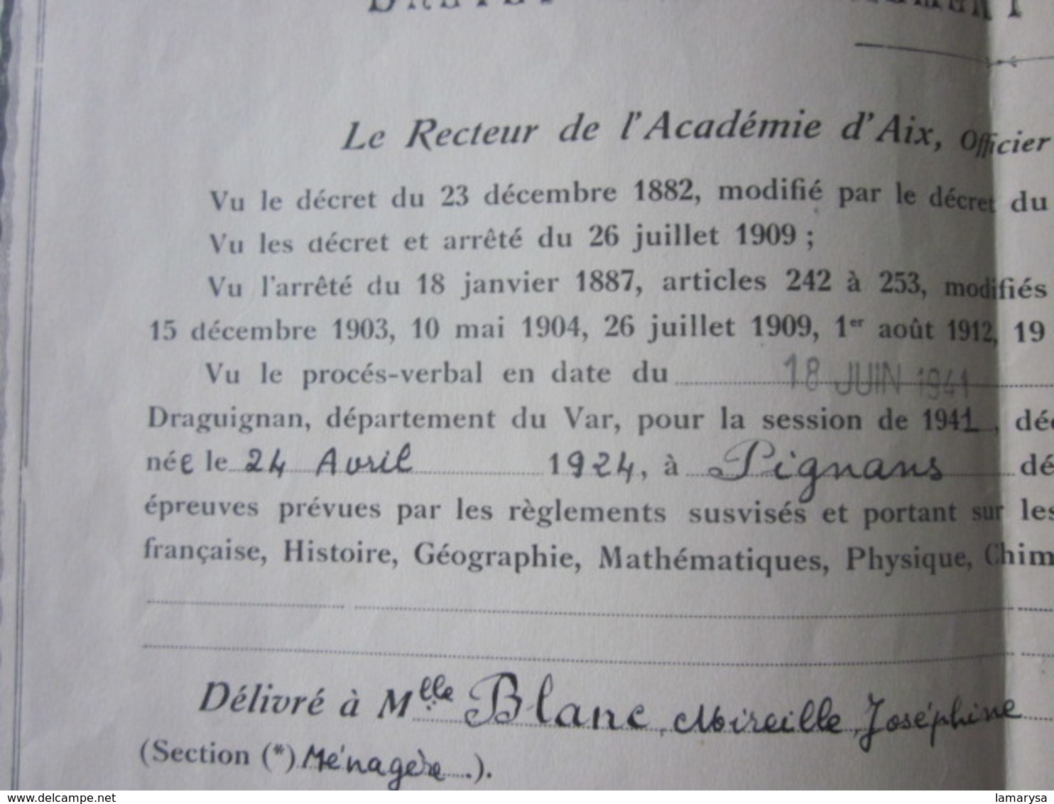 Diplôme--1941 BREVET D'ENSEIGNEMENT PRIMAIRE SUPÉRIEUR  Bulletin Scolaire Académie D'Aix-Blanc Née à SIGNANS Var 1924 - Diploma & School Reports