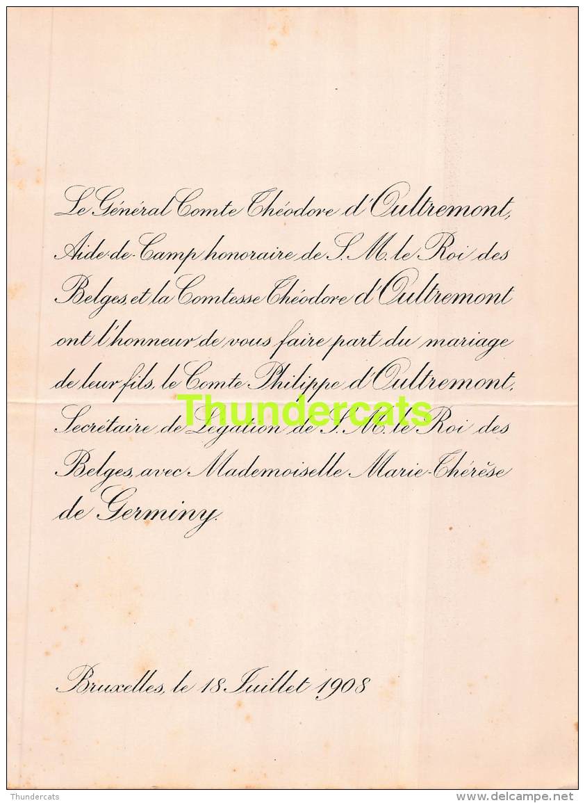 FAIRE PART MARIAGE COMTE THEODORE D'OULTREMONT PHILIPPE MARIE THERESE DE GERMINY BRUXELLES 1908 - Mariage
