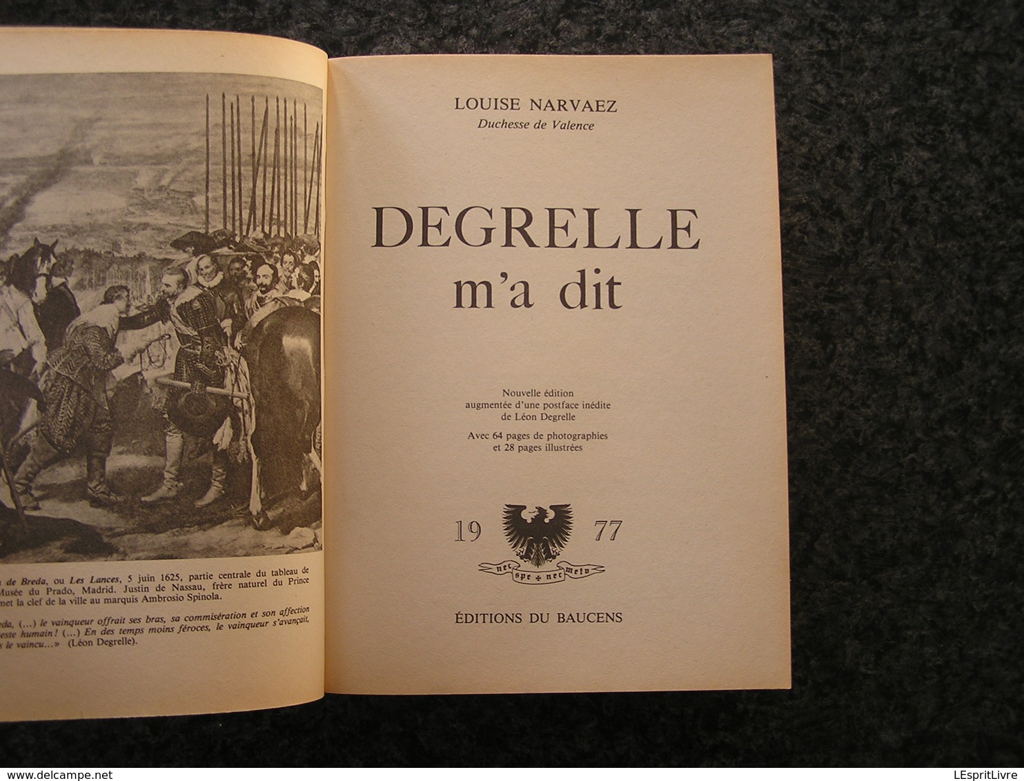 DEGRELLE M' A DIT Dûchesse De Valence Guerre 40 45 Rex Rexisme Waffen SS 1940 1945 Rexiste Bouillon Légion Wallonie - War 1939-45