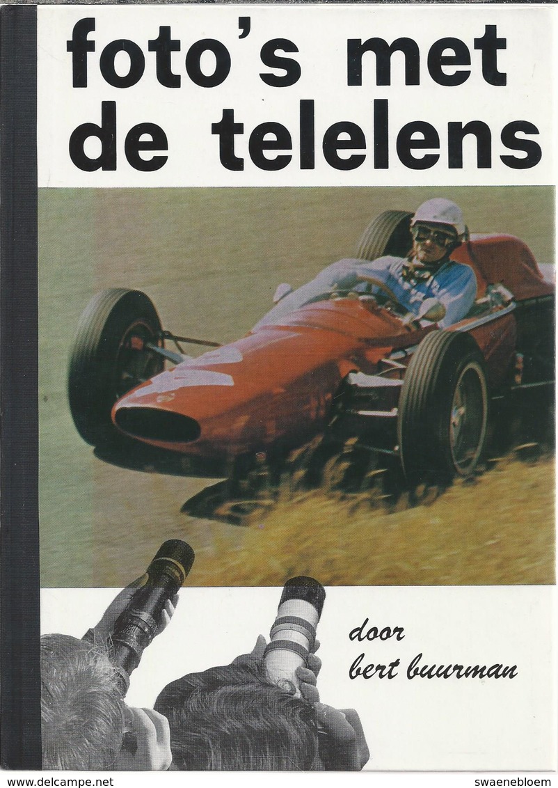 NL.- Foto's Met De Telelens Door Bert Buurman. Tweede Druk. Focus Elsevier, Amsterdam. - Oud