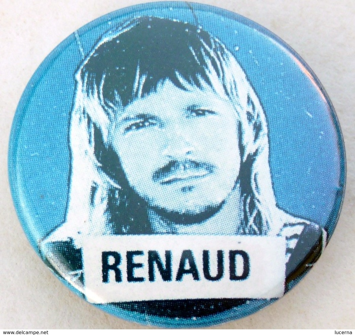 Badges Pin's RENAUD Chanteur - Lots