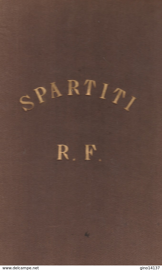 Raccolta Di Spartiti - Omaggio Al Sindaco Napoli GIROLAMO GIUSSO - I Due Foscari - Spartiti