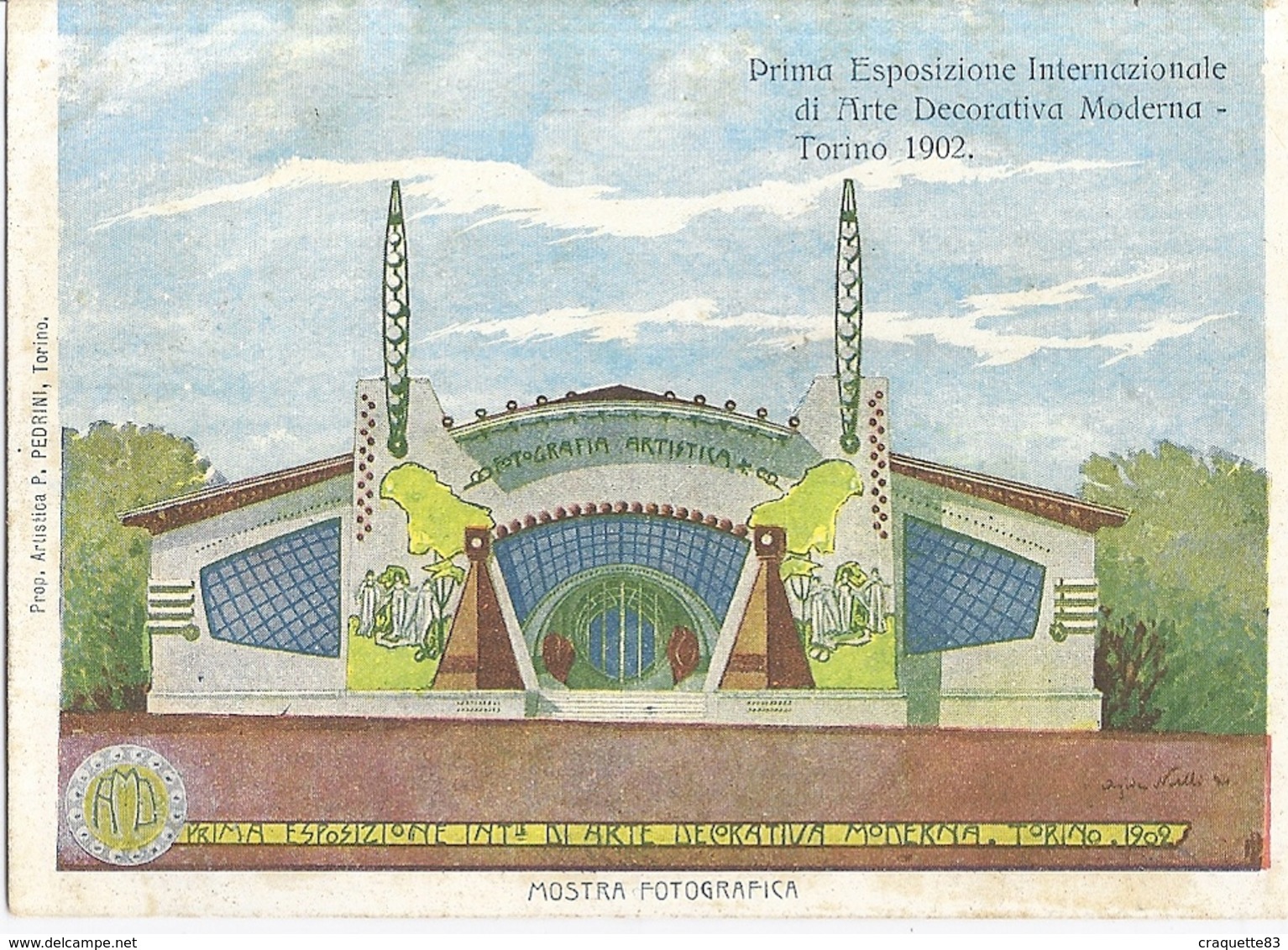 PRIMA ESPOSIZIONE INTERNAZIONALE DI ARTE DECORATIVA MODERNA   TORINA 1902 - Expositions