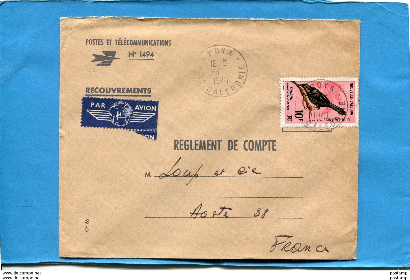 MARCOPHILIE Lettre >Nlle Calédonie-pour Françe* Recouvrement N°1494- Cad 1969 -POYA- Stamp N°350 Bird-tourou - Covers & Documents