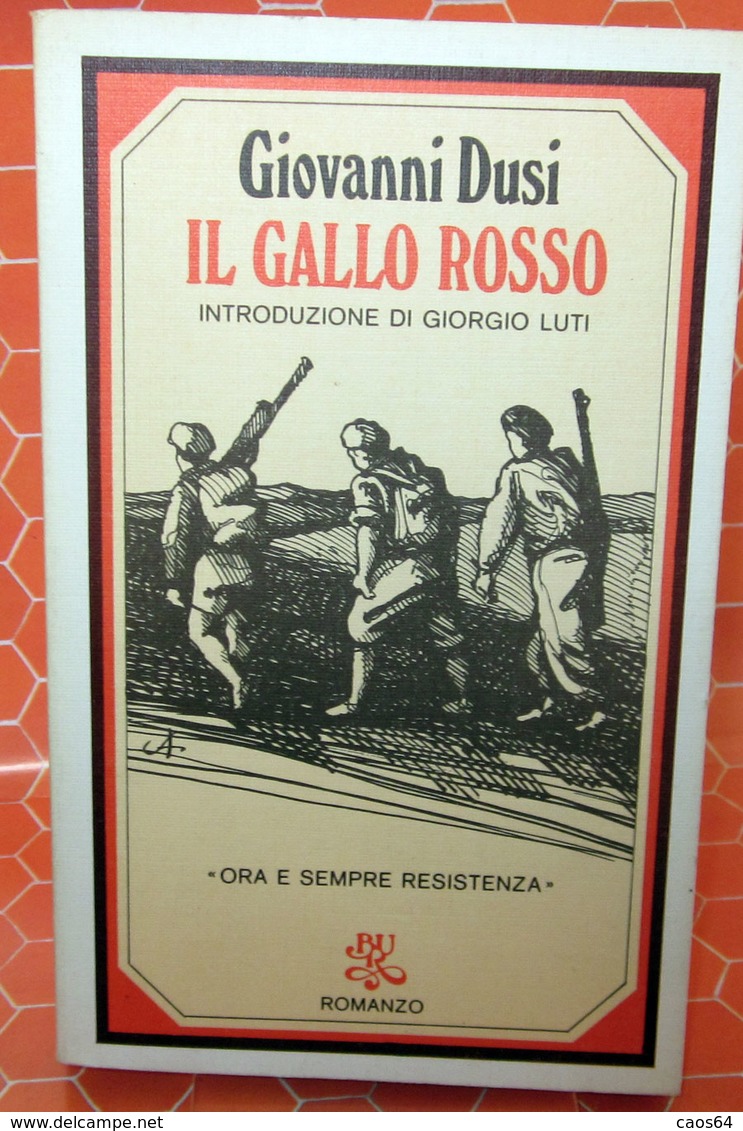 IL GALLO ROSSO	  Giovanni Dusi  1975 - Oorlog 1939-45