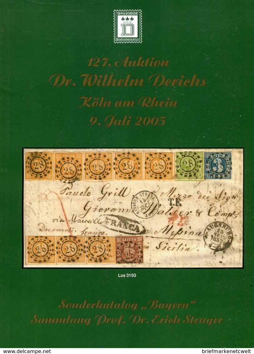 Sonder-Aukjtionskatalog "Bayern" / 2005 / Dr. Derichs-Auktionen (21033-420) - Auktionskataloge