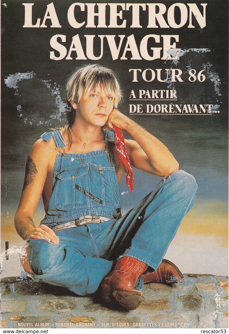 Rare Ancienne  Cp  Pop Culture Années 80  Renaud La Chetron Sauvage Tour 86 - Objets Dérivés