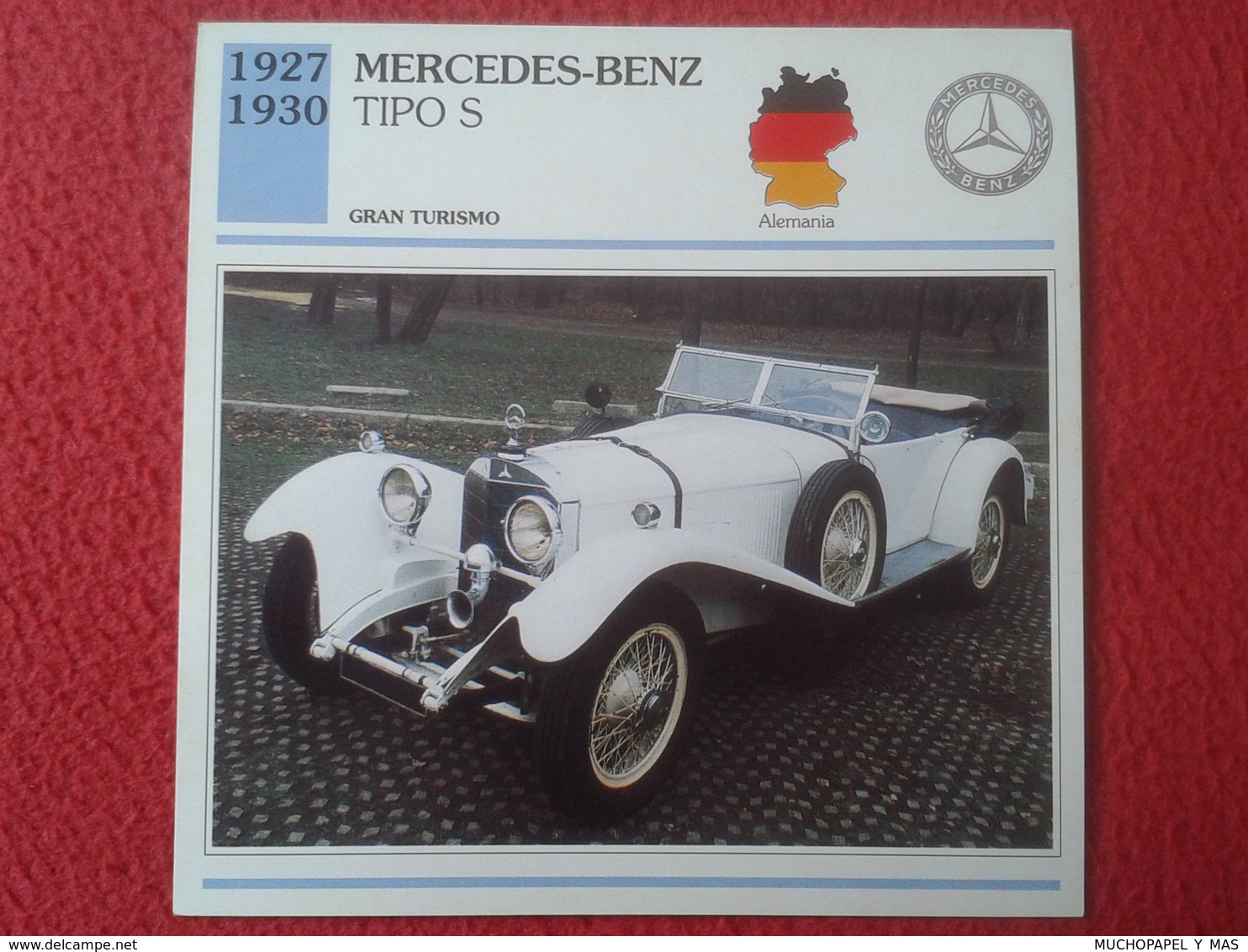 FICHA TÉCNICA DATA TECNICAL SHEET FICHE TECHNIQUE AUTO COCHE CAR VOITURE 1927 1930 MERCEDES BENZ TIPO S GERMANY ALEMANIA - Auto's